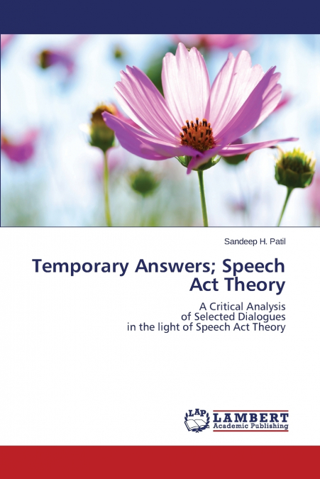 TEMPORARY ANSWERS, SPEECH ACT THEORY