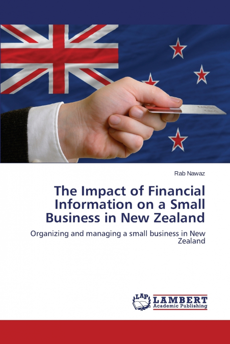 THE IMPACT OF FINANCIAL INFORMATION ON A SMALL BUSINESS IN N