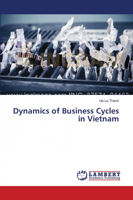DYNAMICS OF BUSINESS CYCLES IN VIETNAM