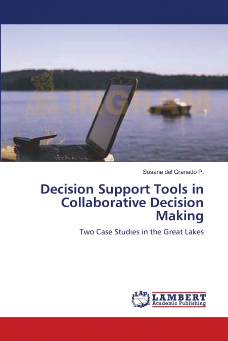 DECISION SUPPORT TOOLS IN COLLABORATIVE DECISION MAKING