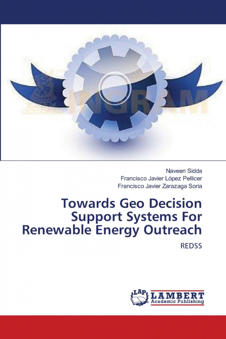 TOWARDS GEO DECISION SUPPORT SYSTEMS FOR RENEWABLE ENERGY OU