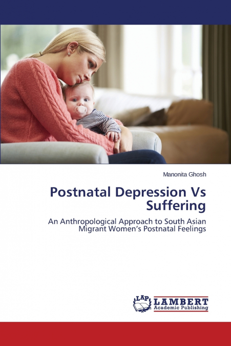 POSTNATAL DEPRESSION VS SUFFERING