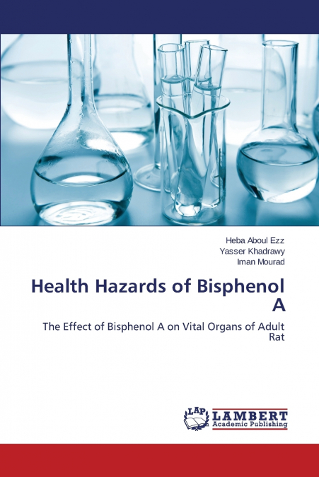HEALTH HAZARDS OF BISPHENOL A
