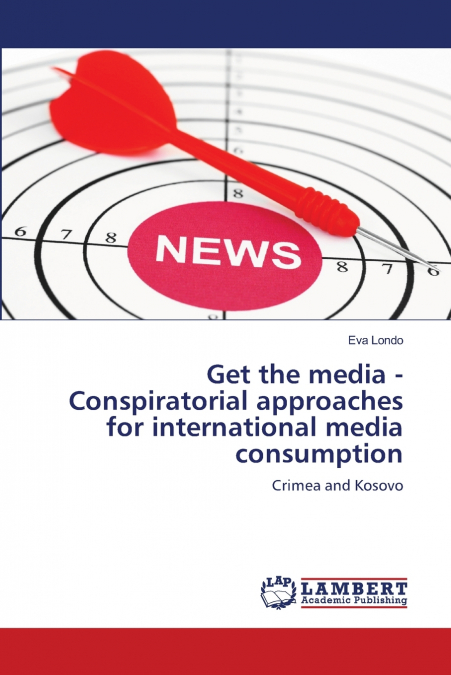 GET THE MEDIA - CONSPIRATORIAL APPROACHES FOR INTERNATIONAL