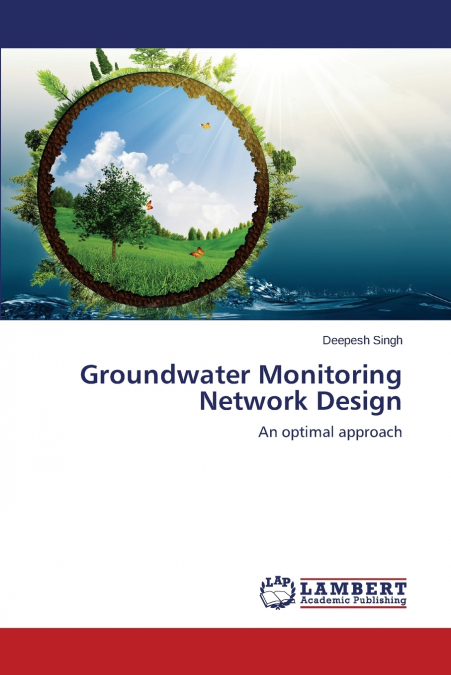 GROUNDWATER MONITORING NETWORK DESIGN