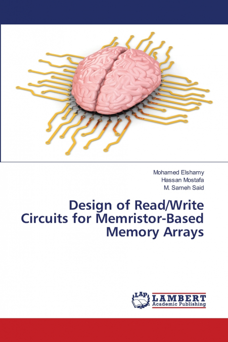 DESIGN OF READ/WRITE CIRCUITS FOR MEMRISTOR-BASED MEMORY ARR