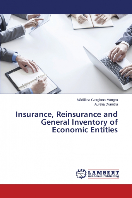 INSURANCE, REINSURANCE AND GENERAL INVENTORY OF ECONOMIC ENT