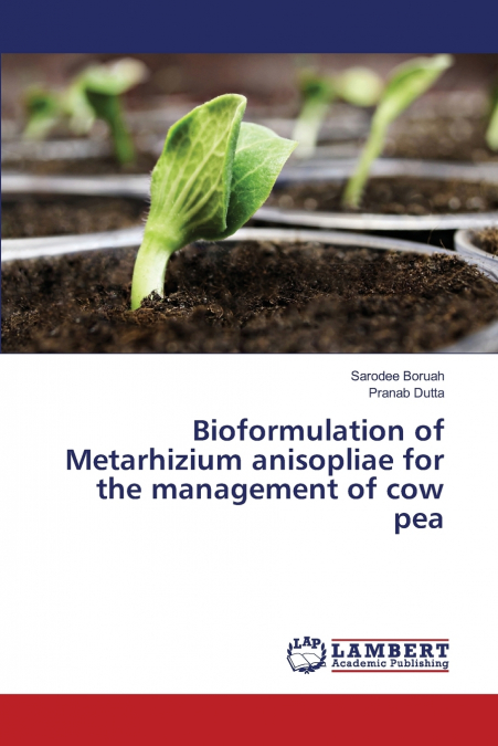 BIOFORMULATION OF METARHIZIUM ANISOPLIAE FOR THE MANAGEMENT