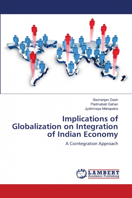 IMPLICATIONS OF GLOBALIZATION ON INTEGRATION OF INDIAN ECONO