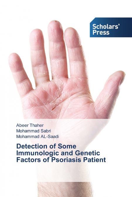 DETECTION OF SOME IMMUNOLOGIC AND GENETIC FACTORS OF PSORIAS
