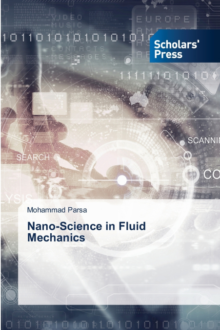 NANO-SCIENCE IN FLUID MECHANICS