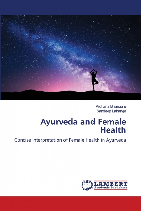 AYURVEDA AND FEMALE HEALTH