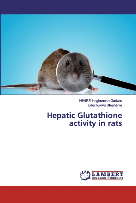 HEPATIC GLUTATHIONE ACTIVITY IN RATS