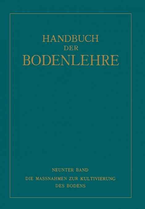 DIE MASSNAHMEN ?UR KULTIVIERUNG DES BODENS