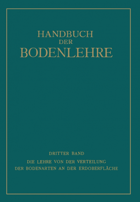 DIE LEHRE VON DER VERTEILUNG DER BODENARTEN AN DER ERDOBERFL