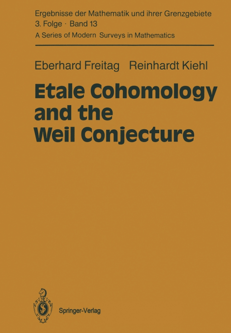 ETALE COHOMOLOGY AND THE WEIL CONJECTURE