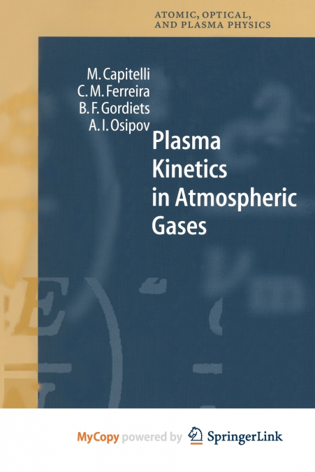 PLASMA KINETICS IN ATMOSPHERIC GASES