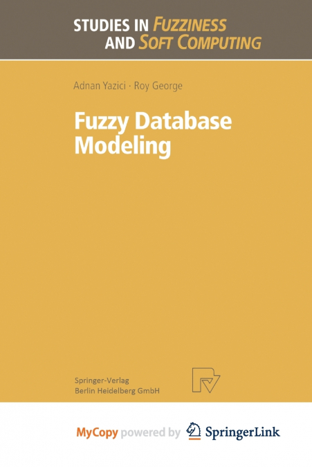 FUZZY DATABASE MODELING