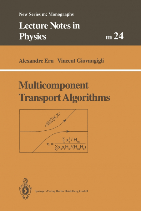 MULTICOMPONENT TRANSPORT ALGORITHMS