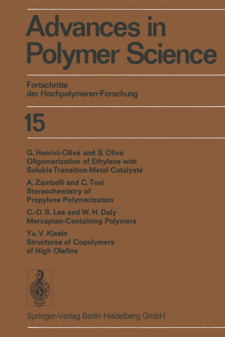 ADVANCES IN POLYMER SCIENCE / FORTSCHRITTE DER HOCHPOLYMEREN