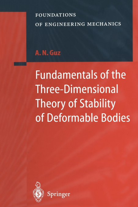 FUNDAMENTALS OF THE THREE-DIMENSIONAL THEORY OF STABILITY OF
