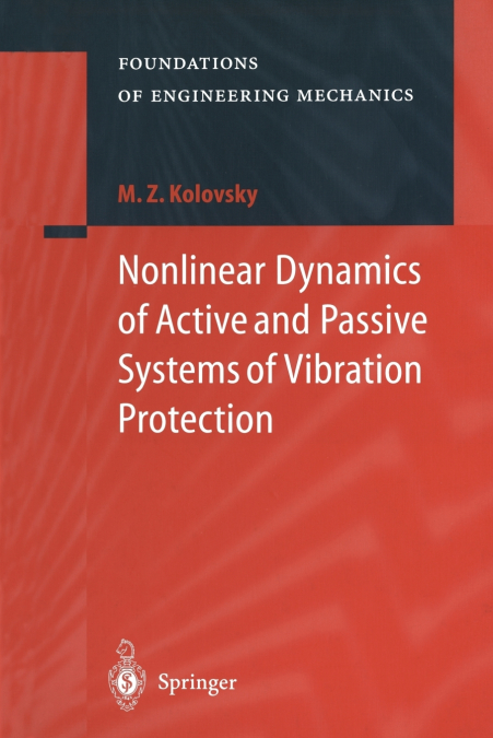 NONLINEAR DYNAMICS OF ACTIVE AND PASSIVE SYSTEMS OF VIBRATIO