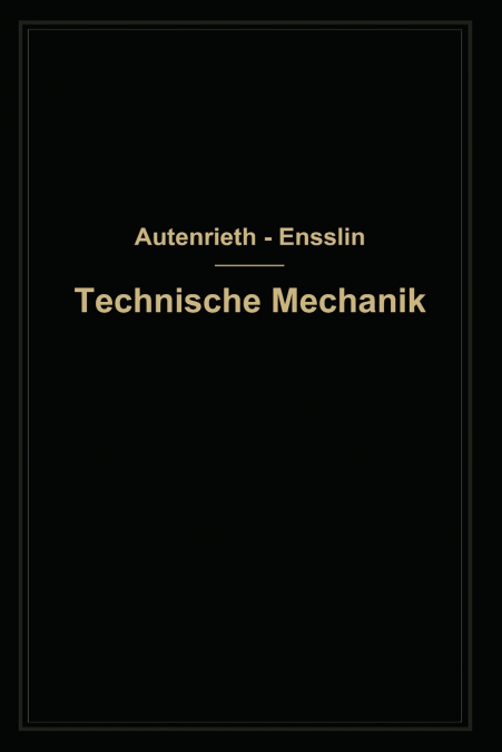TECHNISCHE MECHANIK