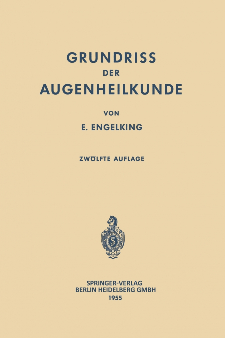 GRUNDRISS DER AUGENHEILKUNDE FUR STUDIERENDE