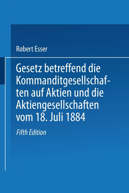 GESETZ BETREFFEND DIE KOMMANDITGESELLSCHAFTEN AUF AKTIEN UND