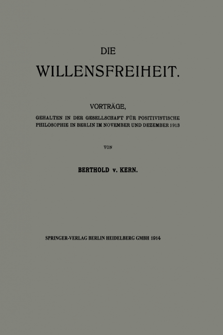 DIE WILLENSFREIHEIT