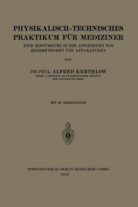 PHYSIKALISCH-TECHNISCHES PRAKTIKUM FUR MEDIZINER