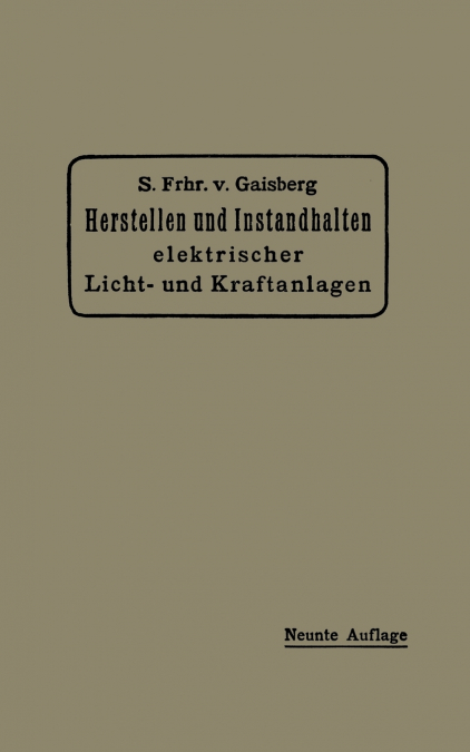 HERSTELLEN UND INSTANDHALTEN ELEKTRISCHER LICHT- UND KRAFTAN