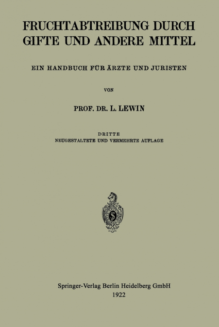 DIE FRUCHTABTREIBUNG DURCH GIFTE UND ANDERE MITTEL