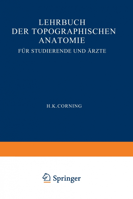 LEHRBUCH DER TOPOGRAPHISCHEN ANATOMIE FUR STUDIERENDE UND ?R