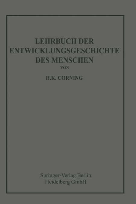 LEHRBUCH DER ENTWICKLUNGSGESCHICHTE DES MENSCHEN