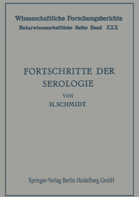 FORTSCHRITTE DER SEROLOGIE