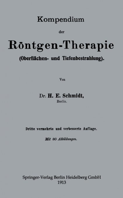 KOMPENDIUM DER RONTGEN-THERAPIE (OBERFLACHEN- UND TIEFENBEST