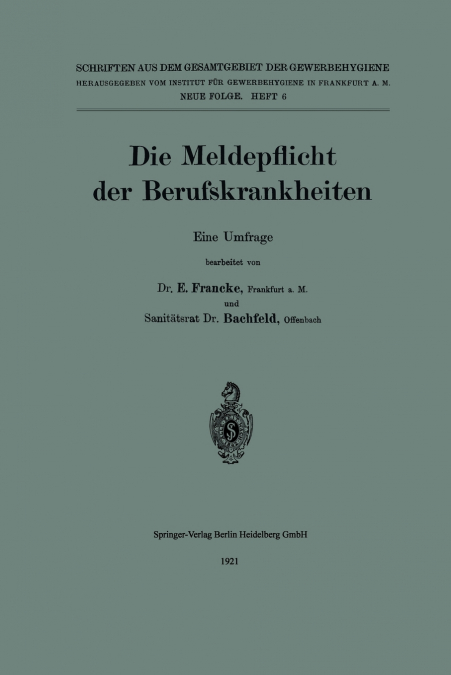 DIE MELDEPFLICHT DER BERUFSKRANKHEITEN