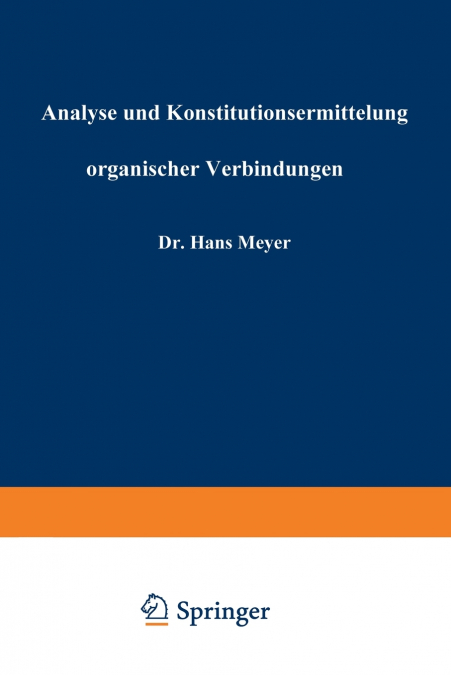 ANALYSE UND KONSTITUTIONSERMITTELUNG ORGANISCHER VERBINDUNGE