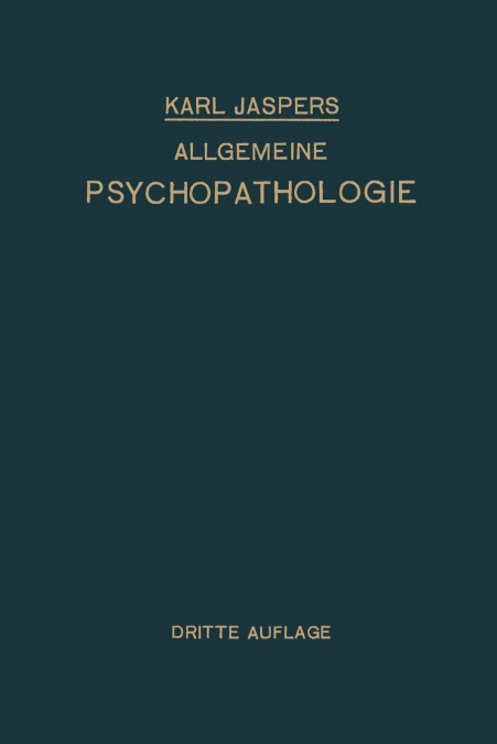 ALLGEMEINE PSYCHOPATHOLOGIE