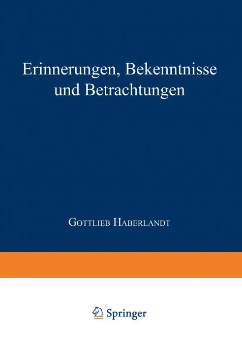 ERINNERUNGEN BEKENNTNISSE UND BETRACHTUNGEN