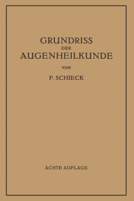 GRUNDRISS DER AUGENHEILKUNDE FUR STUDIERENDE