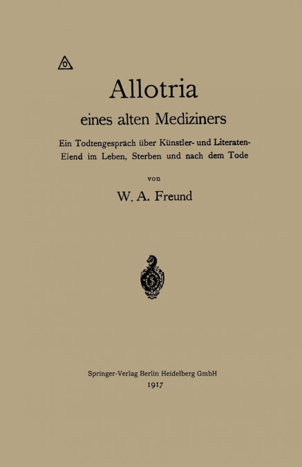 ALLOTRIA EINES ALTEN MEDIZINERS