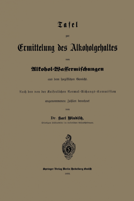 TAFEL ZUR ERMITTELUNG DES ALKOHOLGEHALTES VON ALKOHOL-WASSER