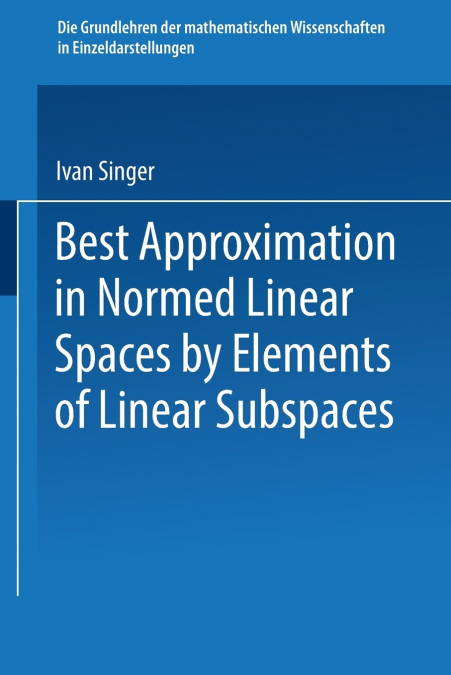 BEST APPROXIMATION IN NORMED LINEAR SPACES BY ELEMENTS OF LI