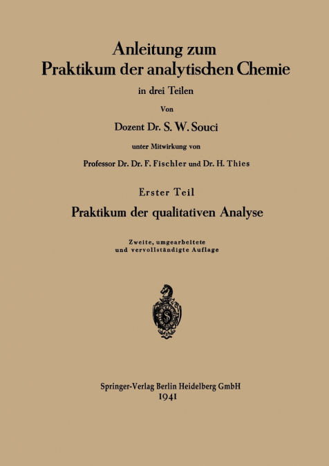 ANLEITUNG ZUM PRAKTIKUM DER ANALYTISCHEN CHEMIE IN DREI TEIL