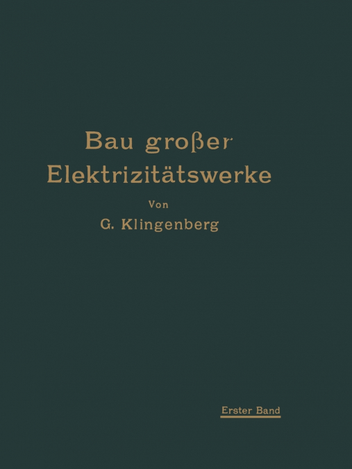 BAU GROSSER ELEKTRIZITATSWERKE