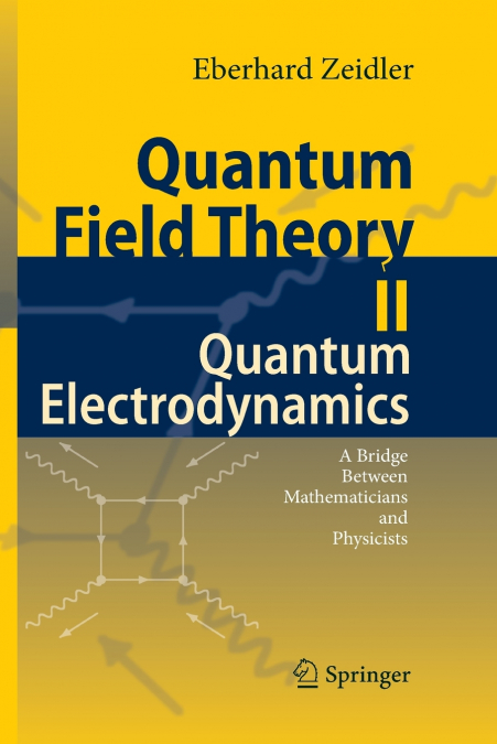 QUANTUM FIELD THEORY II