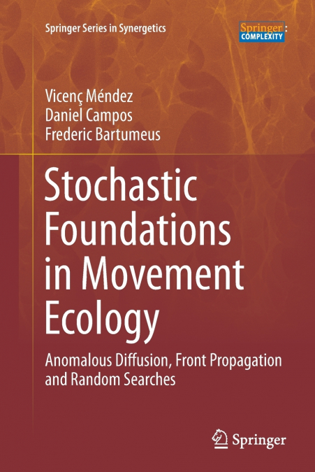 STOCHASTIC FOUNDATIONS IN MOVEMENT ECOLOGY
