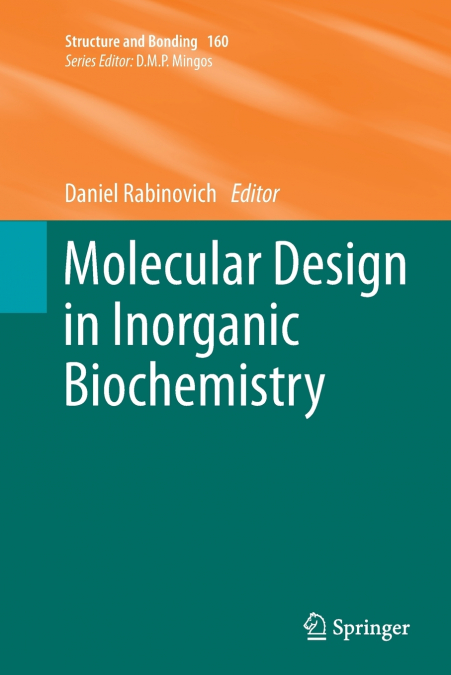 MOLECULAR DESIGN IN INORGANIC BIOCHEMISTRY